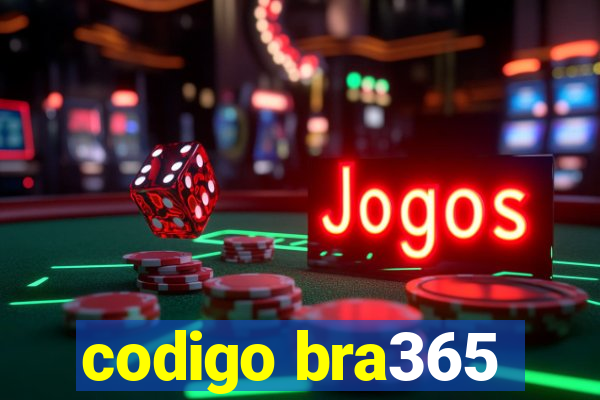 codigo bra365